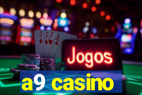 a9 casino